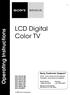 LCD Digital Color TV. Operating Instructions. Sony Customer Support