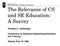 The Relevance of CS and SE Education: A Survey