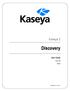 Kaseya 2. User Guide. Version R8. English