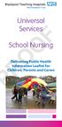 Universal Services PROOF. School Nursing. Delivering Public Health Information Leaflet for Children, Parents and Carers