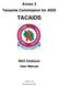 Annex 3 Tanzania Commission for AIDS TACAIDS. M&E Database User Manual