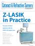 Z-LASIK in Practice. Two years of clinical experience with the FEMTO LDV Surgical Laser. Featuring: