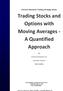 Trading Stocks and Options with Moving Averages A Quantified Approach