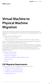 Virtual Machine to Physical Machine Migration
