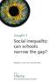 Social inequality: can schools narrow the gap?