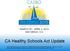 CA Healthy Schools Act Update