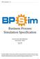 Business Process Simulation Specification