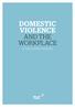 DOMESTIC VIOLENCE AND THE WORKPLACE A TUC SURVEY REPORT