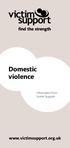 Domestic violence. Information from Victim Support. www.victimsupport.org.uk