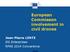 European Commisson involvement in civil drones. Jean-Pierre LENTZ DG Enterprises RPAS 2014 Concerence