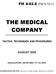 THE MEDICAL COMPANY FM 4-02.6 (FM 8-10-1) AUGUST 2002 TACTICS, TECHNIQUES, AND PROCEDURES HEADQUARTERS, DEPARTMENT OF THE ARMY
