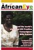 AfricanEyeVOICE. Meet the world s strongest HIV Positive Campaigner: Milly Katana. plus Treatment News Treatment Q&A History of HIV and much more...