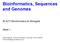 Bioinformatics, Sequences and Genomes