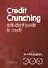 Credit Crunching. a student guide to credit 2010/11