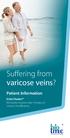 Suffering from varicose veins? Patient Information. ELVeS Radial Minimally invasive laser therapy of venous insufficiency