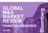 GLOBAL M&A MARKET REVIEW