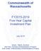 Commonwealth of Massachusetts. FY2015-2019 Five-Year Capital Investment Plan