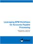 Leveraging BPM Workflows for Accounts Payable Processing BRAD BUKACEK - TEAM LEAD FISHBOWL SOLUTIONS, INC.