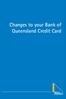 Changes to your Bank of Queensland Credit Card