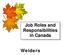 Job Roles and Responsibilities in Canada. Welders