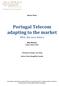 Portugal Telecom adapting to the market