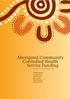 Aboriginal Community Controlled Health Service Funding. Report to the Sector 2011