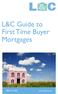 L&C Guide to First Time Buyer Mortgages