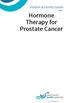 Patient & Family Guide 2015 Hormone Therapy for Prostate Cancer