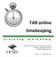TAR online timekeeping. Produced by University of California, San Diego Business & Financial Services Payroll Training Division