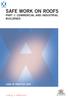 SAFE WORK ON ROOFS PART 1: COMMERCIAL AND INDUSTRIAL BUILDINGS. making a difference CODE OF PRACTICE 2009. New South Wales Government
