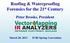 Roofing & Waterproofing Forensics for the 21 st Century. Peter Brooks, President