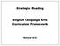 Strategic Reading. English Language Arts Curriculum Framework. Revised 2010