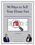 96 Ways to Sell Your Home Fast!