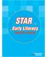 STAR. Early Literacy Teacher s Guide