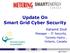 Update On Smart Grid Cyber Security