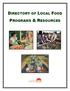 DIRECTORY OF LOCAL FOOD PROGRAMS & RESOURCES