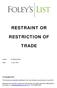 RESTRAINT OR RESTRICTION OF TRADE