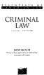 CRIMINAL LAW KENT ROACH. Faculty of Law and Centre of Criminology University of Toronto