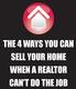 The 4 Ways You Can. When A Realtor Can t Do The Job