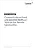 Community Broadband and Satellite Backhaul Solution for Remote Communities