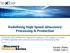 Redefining High Speed ediscovery Processing & Production