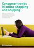 Consumer trends in online shopping and shipping