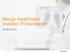 Merge Healthcare Investor Presentation