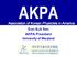 AKPA. Eun-Suk Seo AKPA President. University of Maryland