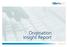 Compliance. Quality. Efficiency. Origination Insight Report