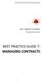 RDTL Procurement Best Practice Guide 7: Managing Contracts. RDTL MINISTRY OF FINANCE Procurement Service BEST PRACTICE GUIDE 7: MANAGING CONTRACTS