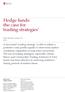 Hedge funds: the case for trading strategies
