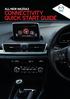 ALL-NEW MAZDA3 CONNECTIVITY QUICK START GUIDE