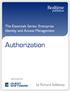 The Essentials Series: Enterprise Identity and Access Management. Authorization. sponsored by. by Richard Siddaway