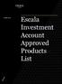 Escala Investment Account Approved Products List